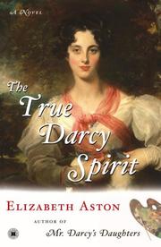 Cover of The true Darcy spirit by Elizabeth Aston