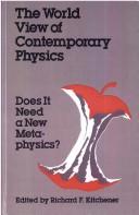 Front cover of World View of Contemporary Physics by Richard F. Kitchener