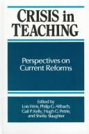 Cover of Crisis in teaching by Lois Weis