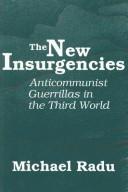 Cover of The New insurgencies by Michael Radu