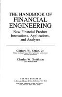 Front cover of The Handbook of financial engineering by Clifford W. Smith Jr.