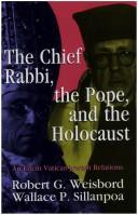 Cover of The Chief Rabbi, the Pope, and the Holocaust by Robert G. Weisbord