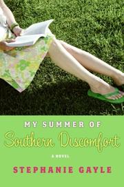 Front cover of My Summer of Southern Discomfort by Stephanie Gayle