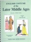 Cover of English costume of the later middle ages by Iris Brooke