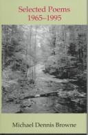 Cover of Selected Poems 1965-1995 (Carnegie Mellon Poetry) by Michael Dennis Browne