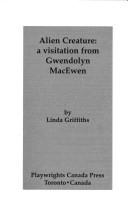 Cover of Alien Creature by Linda Griffiths