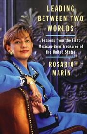 Cover of Leading between two worlds by Rosario Marin
