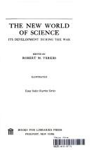 Cover of The new world of science by Yerkes, Robert Mearns