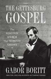 Front cover of The Gettysburg Gospel by Gabor S. Boritt