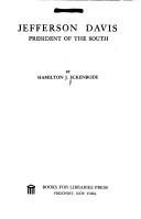 Front cover of Jefferson Davis, president of the South by H. J. Eckenrode