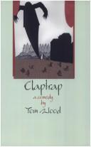 Cover of Claptrap by Tom Wood