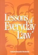 Front cover of Lessons of everyday law by Roderick Alexander Macdonald