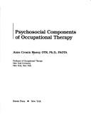 Cover of Psychosocial Components of Occupational Therapy by Anne Cronin Mosey