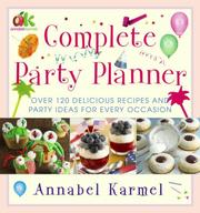 Cover of Complete Party Planner by Annabel Karmel