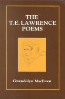 Front cover of The T.E. Lawrence poems by Gwendolyn MacEwen
