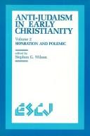 Front cover of Anti-Judaism in Early Christianity: Volume 2 by Stephen G. Wilson