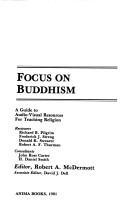 Cover of Focus on Buddhism by Robert A. McDermott