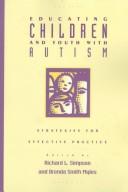 Cover of Educating children and youth with autism by Simpson, Richard L.