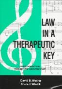 Front cover of Law in a therapeutic key by Wexler, David B.
