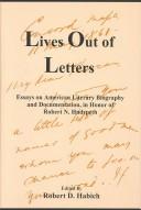 Front cover of Lives out of letters by Robert N. Hudspeth