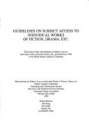 Front cover of Guidelines on subject access to individual works of fiction, drama, etc by American Library Association. Subcommittee on Subject Access to Individual Works of Fiction, Drama, etc.