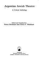 Front cover of Argentine Jewish theatre by Nora Glickman