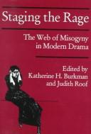 Cover of Staging the rage by Katherine H. Burkman