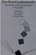 Front cover of The Post-confessionals by Earl G. Ingersoll