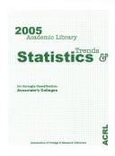 Cover of Acrl 2005 Academic Library Trends and Statistics by Unknown