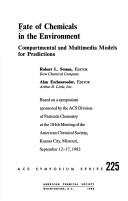 Cover of Fate of chemicals in the environment by American Chemical Society. Meeting