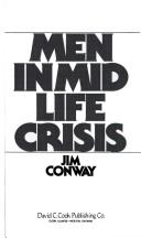 Front cover of Men in mid life crisis by Jim Conway