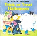 Front cover of Trick or treat Halloween by Sharon Peters