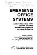 Front cover of Emerging office systems by Stanford University International Symposium on Office Automation (1980)