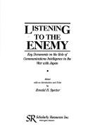 Cover of Listening to the Enemy by Ronald H. Spector