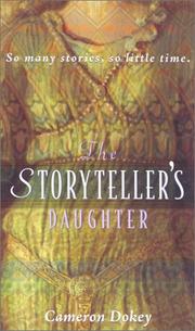 Front cover of The Storyteller's Daughter by Cameron Dokey