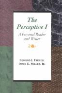 Front cover of The perceptive I by Edmund J. Farrell