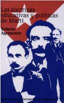 Front cover of Las doctrinas educativas y políticas de Martí by Roberto Daniel Agramonte y Pichardo