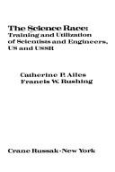 Cover of The Science race by Catherine P. Ailes