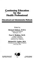 Front cover of Continuing education for the health professional by Richard Adelson