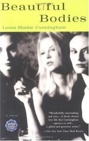 Front cover of Beautiful Bodies by Laura Shaine Cunningham