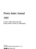 Front cover of Poetry Index Annual, 1985 by Editorial Board St Granger Book Company