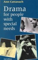 Cover of Drama for people with special needs by Ann Cattanach