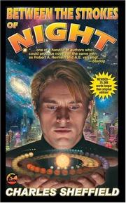 Front cover of Between the strokes of night by Charles Sheffield