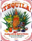 Cover of Tequila! by Lucinda Hutson