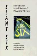 Cover of Slant six by Morgan Jenness
