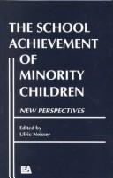 Cover of The School achievement of minority children by Ulric Neisser