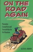 Cover of On the Road Again by Keith B. Brown