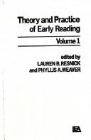 Cover of Theory and practice of early reading by Lauren B. Resnick