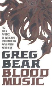 Cover of Blood Music by Greg Bear