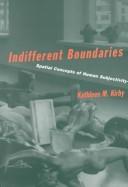 Cover of Indifferent Boundaries by Kathleen M. Kirby
